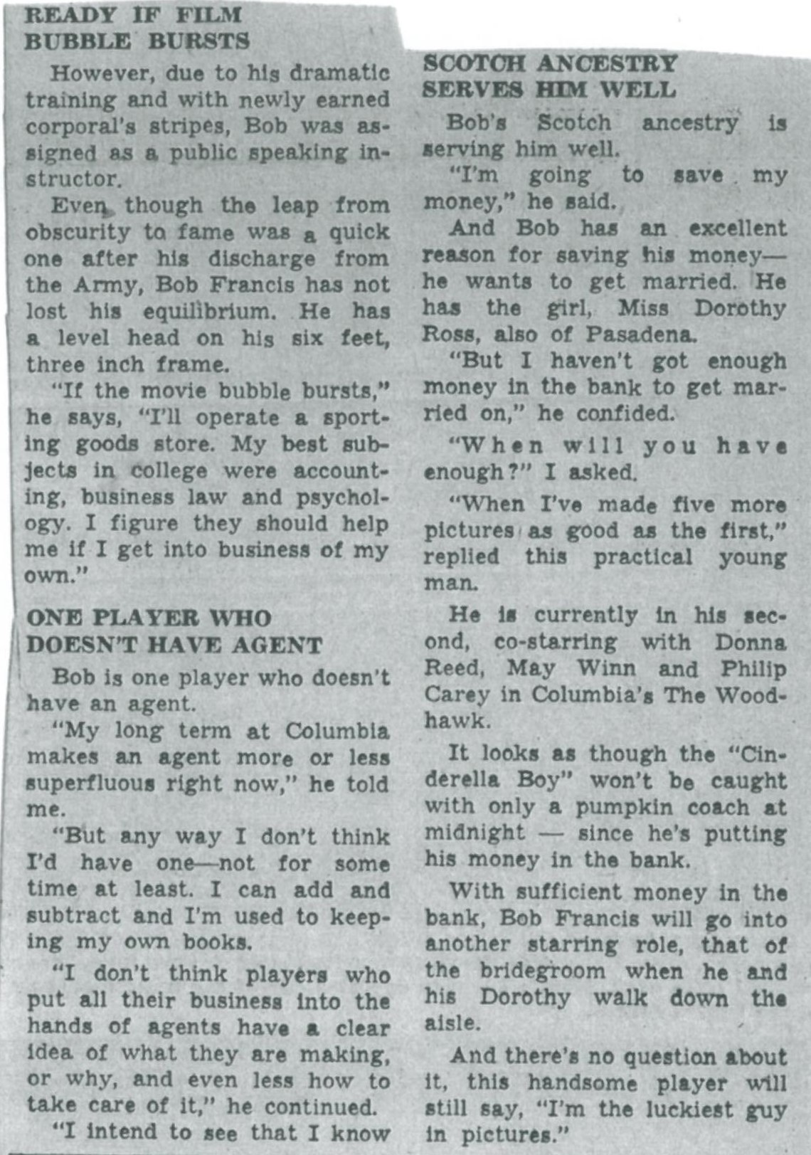  Bob did have an agent at the time of his death in 1955, “Jack” Bolton of (Music Corporation of America (MCA) It published music, booked acts, ran a record company, represented film, television, and radio stars, and eventually produced and sold telev