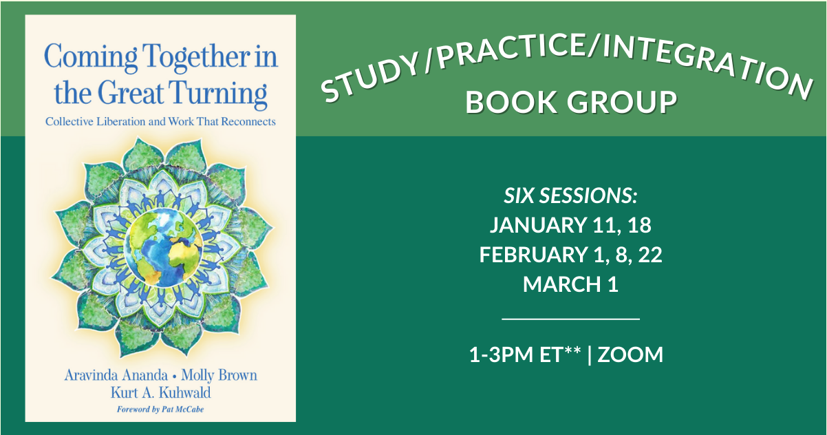 Coming Together in the Great Turning study/practice/integration book group