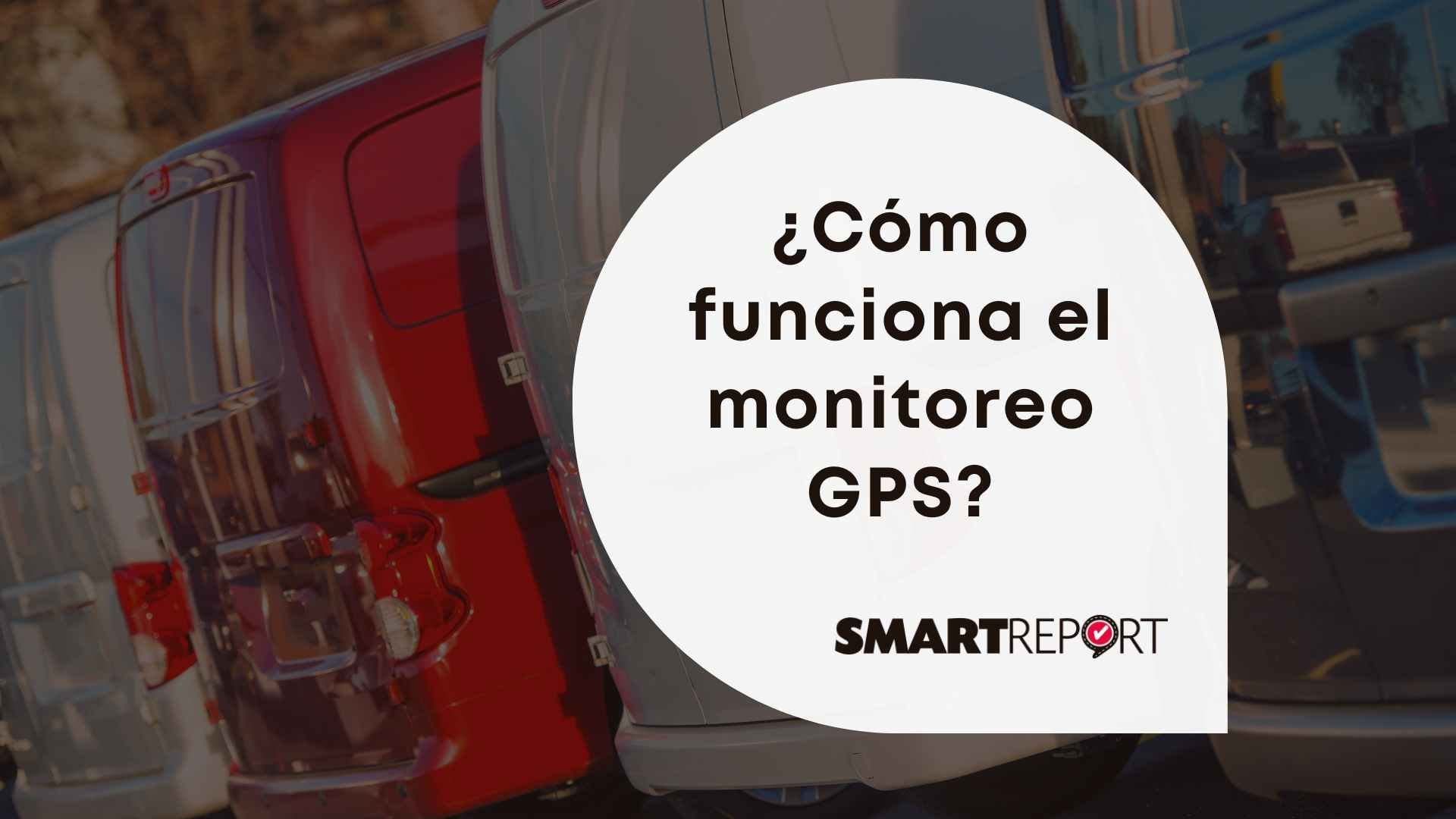 Cómo funciona el monitoreo GPS? — Control y monitoreo de flota. Control  gastos TAG y Peajes y controlgps