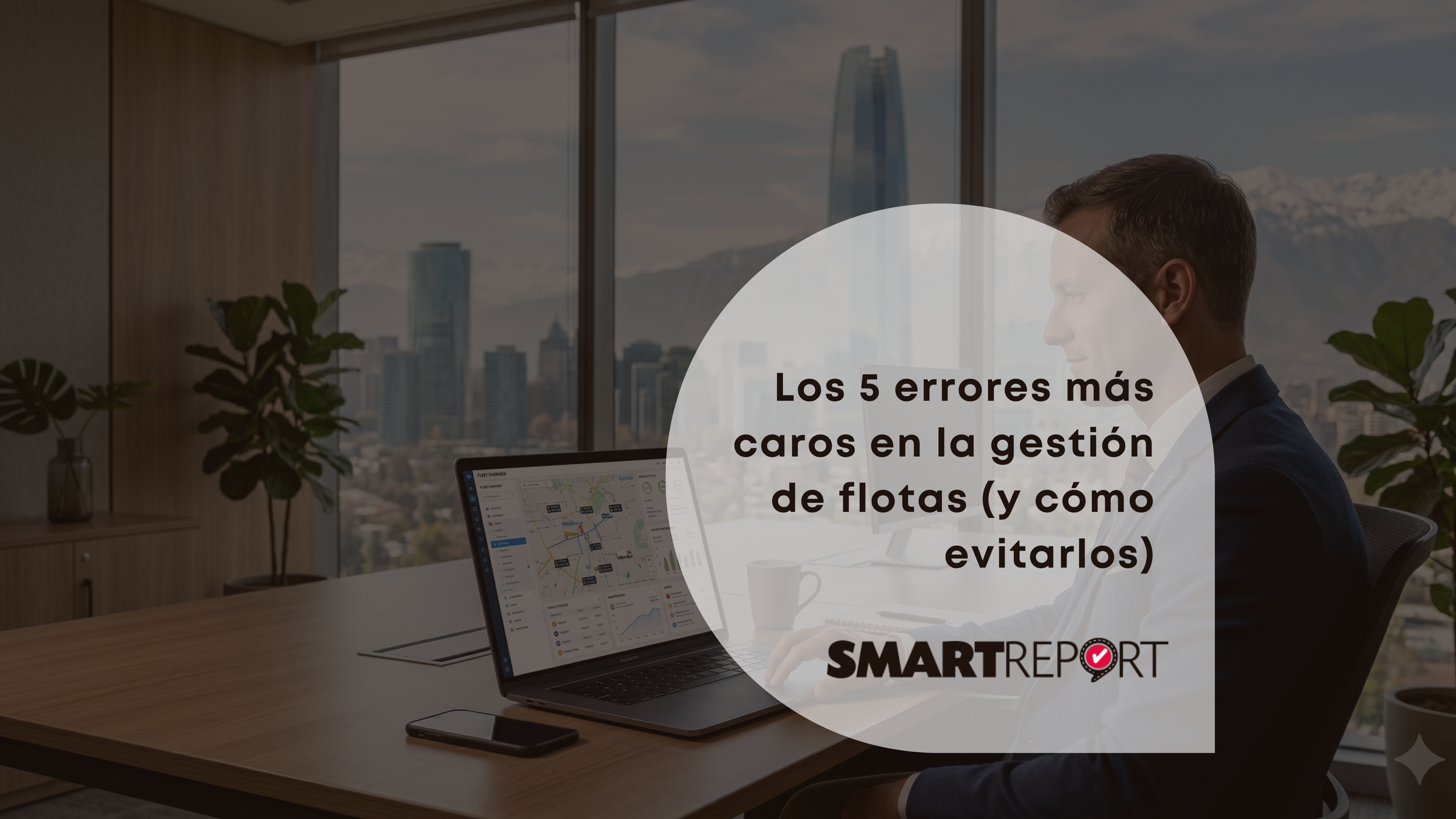Los 5 errores más caros en la gestión de flotas