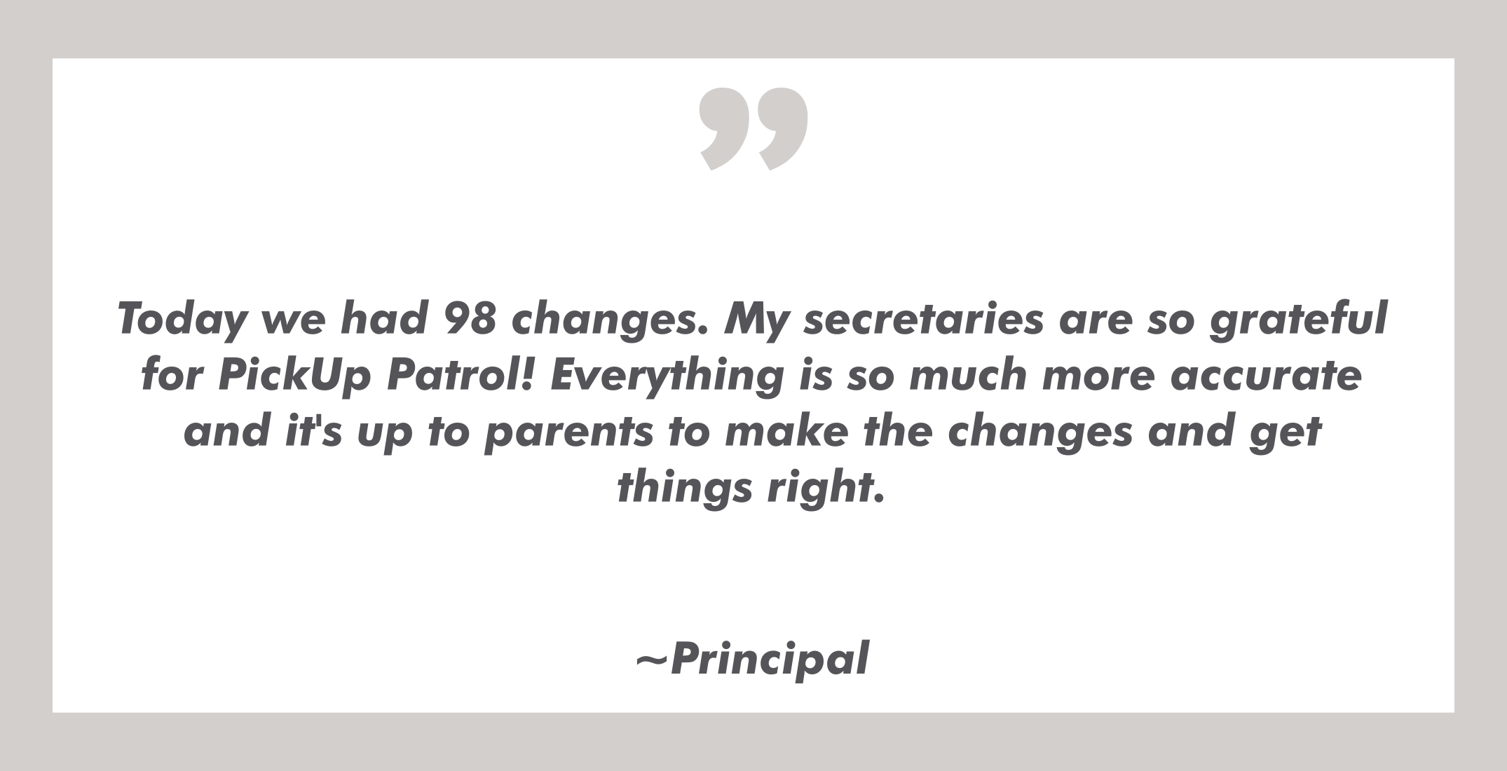 PickUp Patrol school dismissal software testimonial from principal