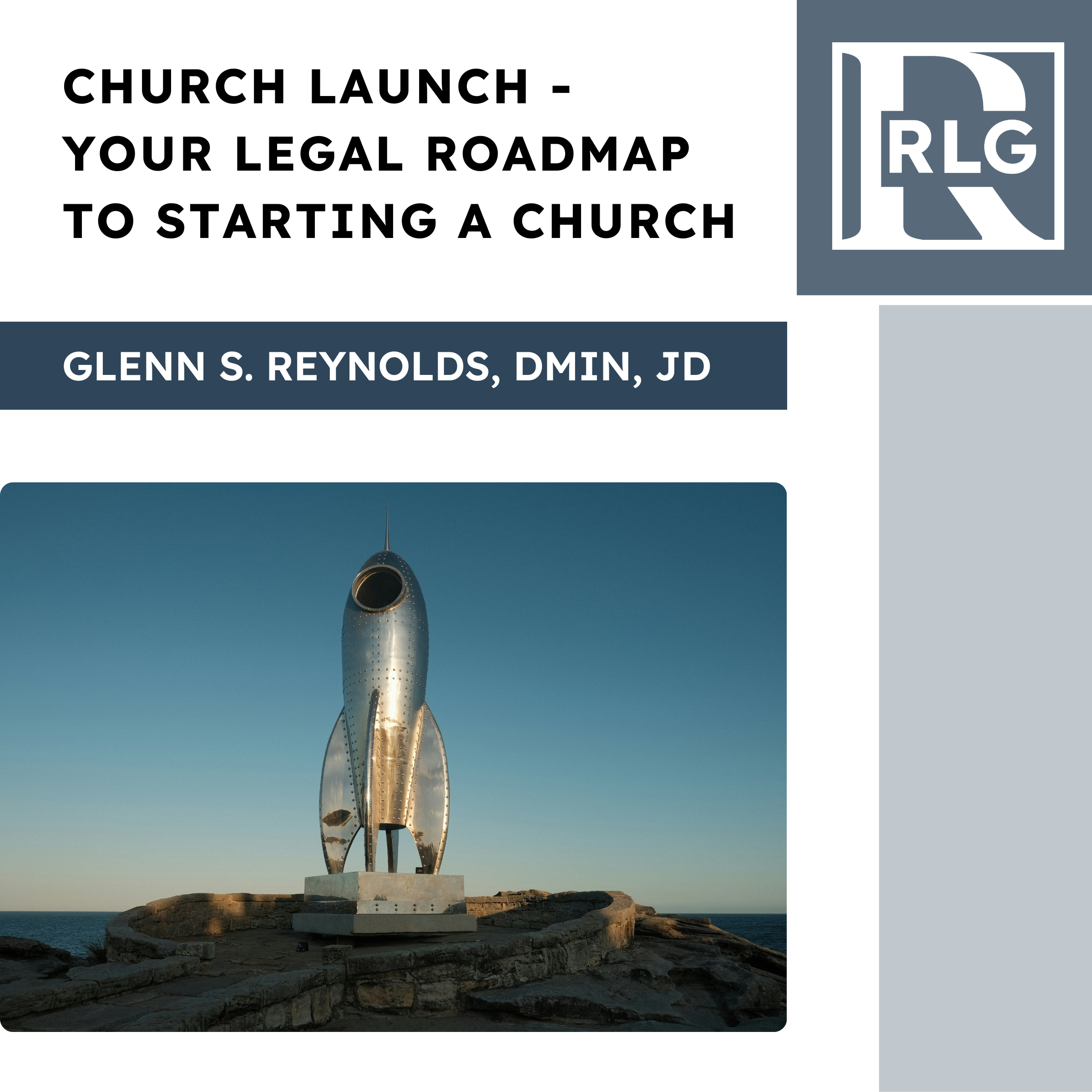 CHURCH LAUNCH — YOUR LEGAL ROADMAP TO STARTING A CHURCH