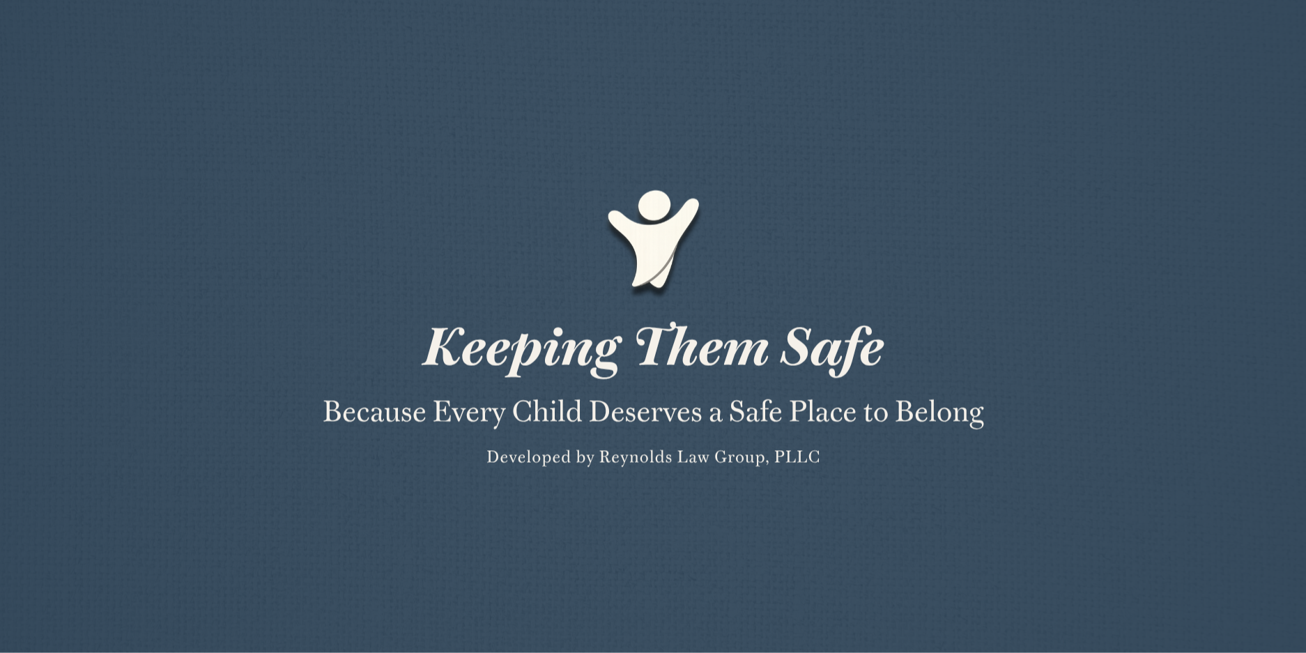 Keeping Them Safe