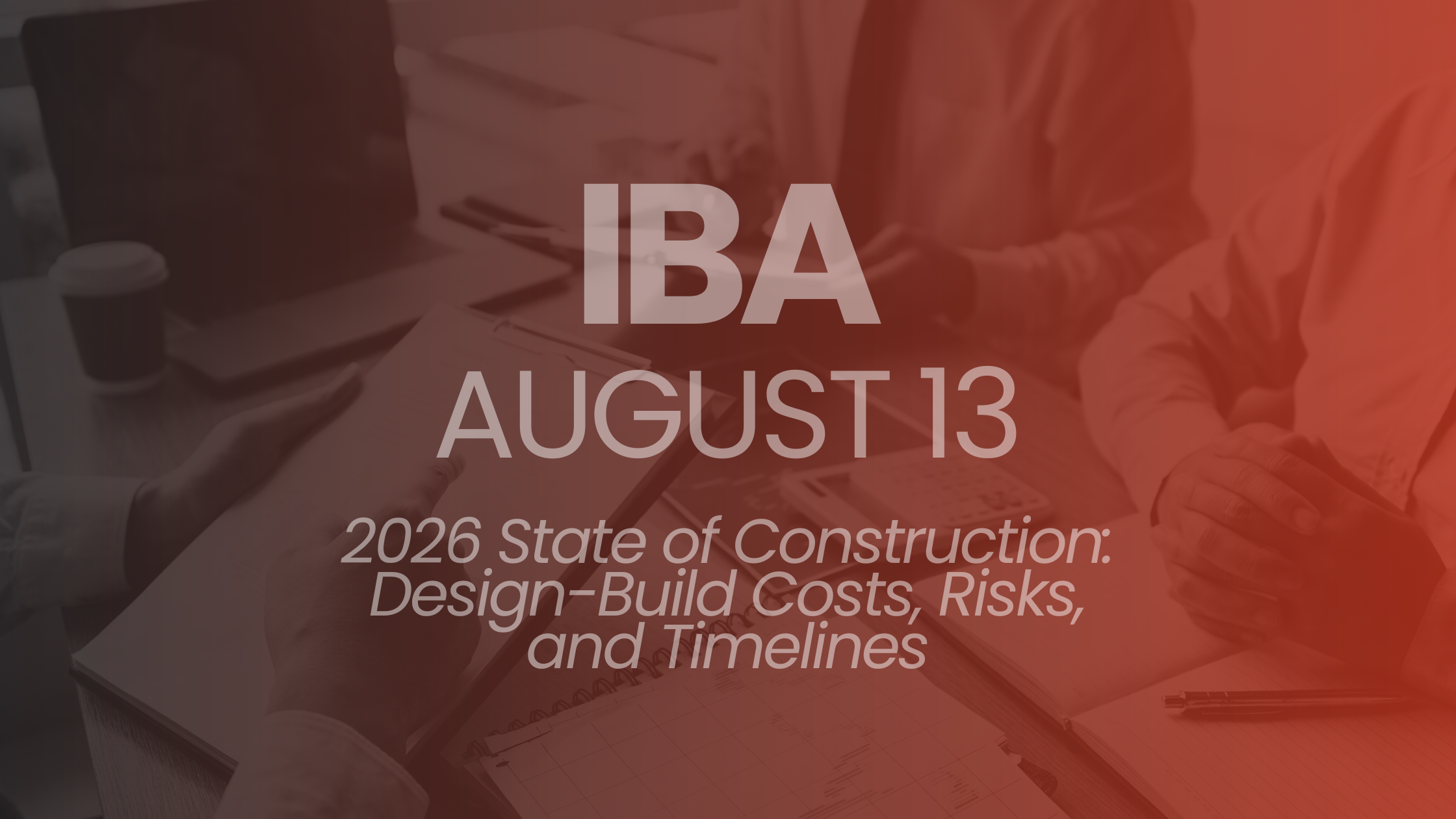 Independent Broker Alliance: 2026 State of Construction