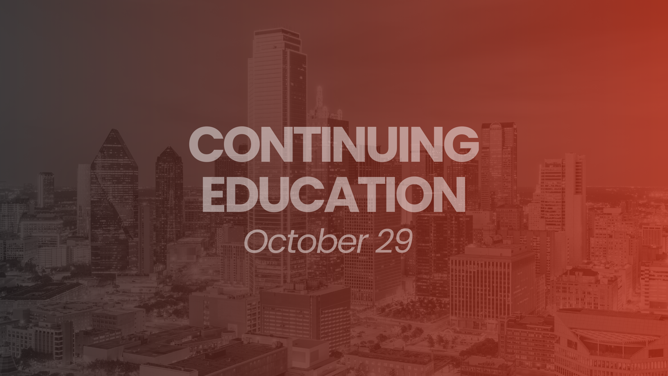 Continuing Education:  October 29 (Non-Member Registration)