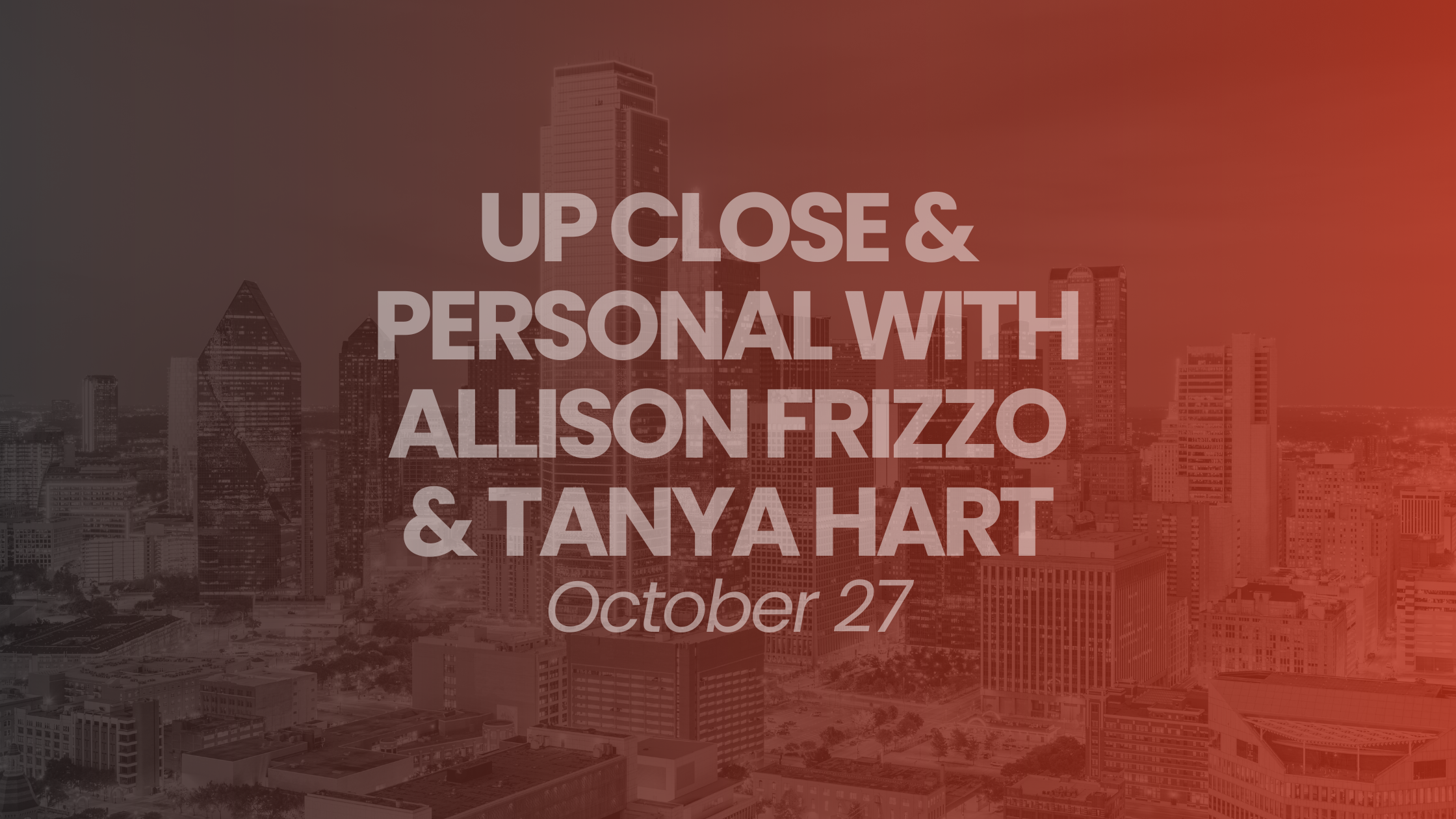 YPF Up Close & Personal with Allison Frizzo & Tanya Hart