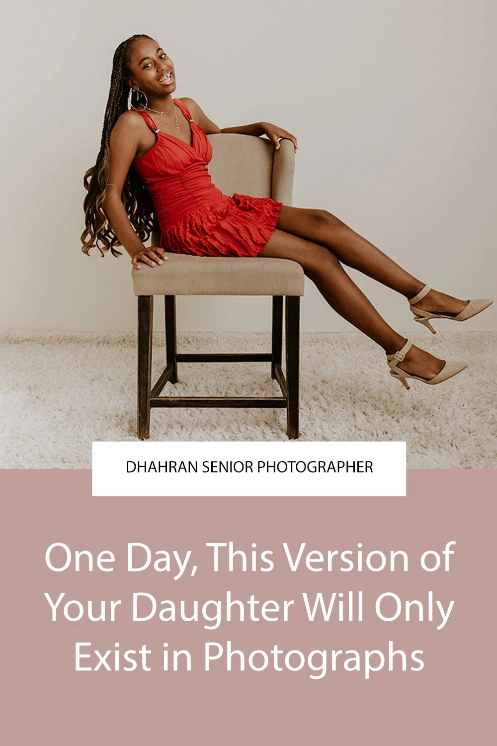 One Day, This Version of Your Daughter Will Only Exist in Photographs | Dhahran Senior Photographer