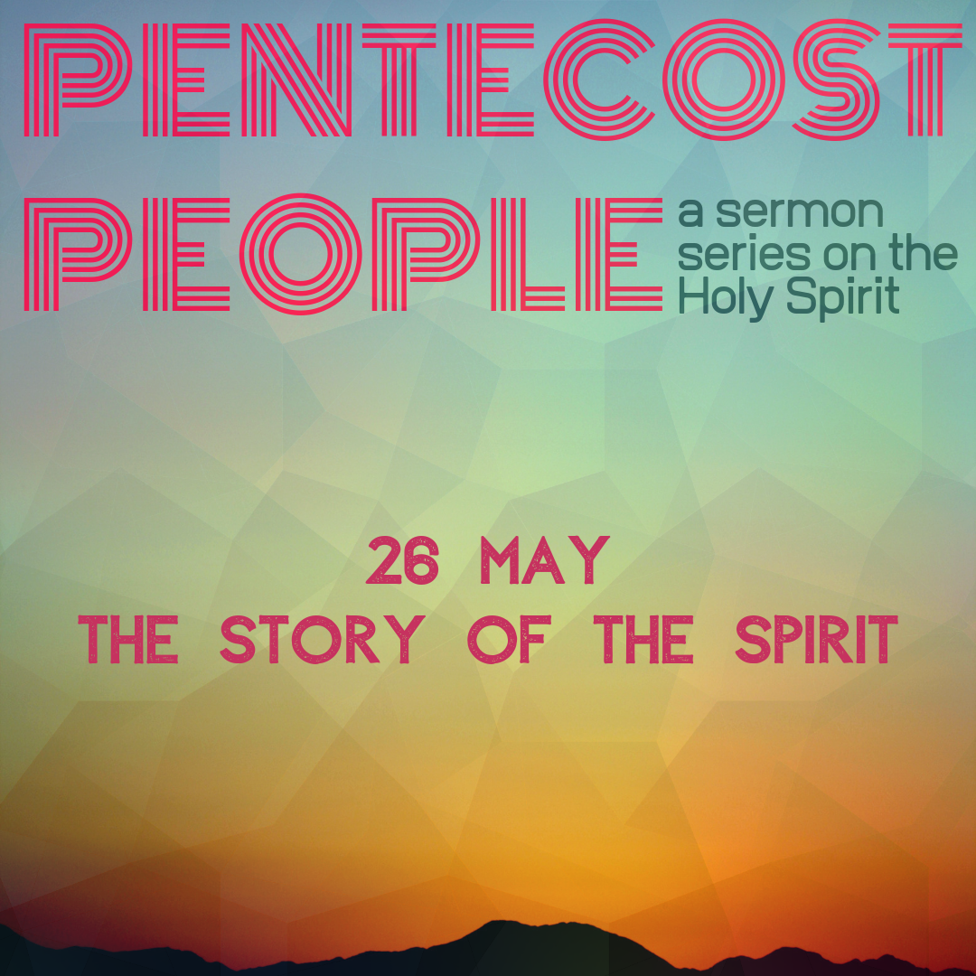 Pentecost People - The Story of the Spirit