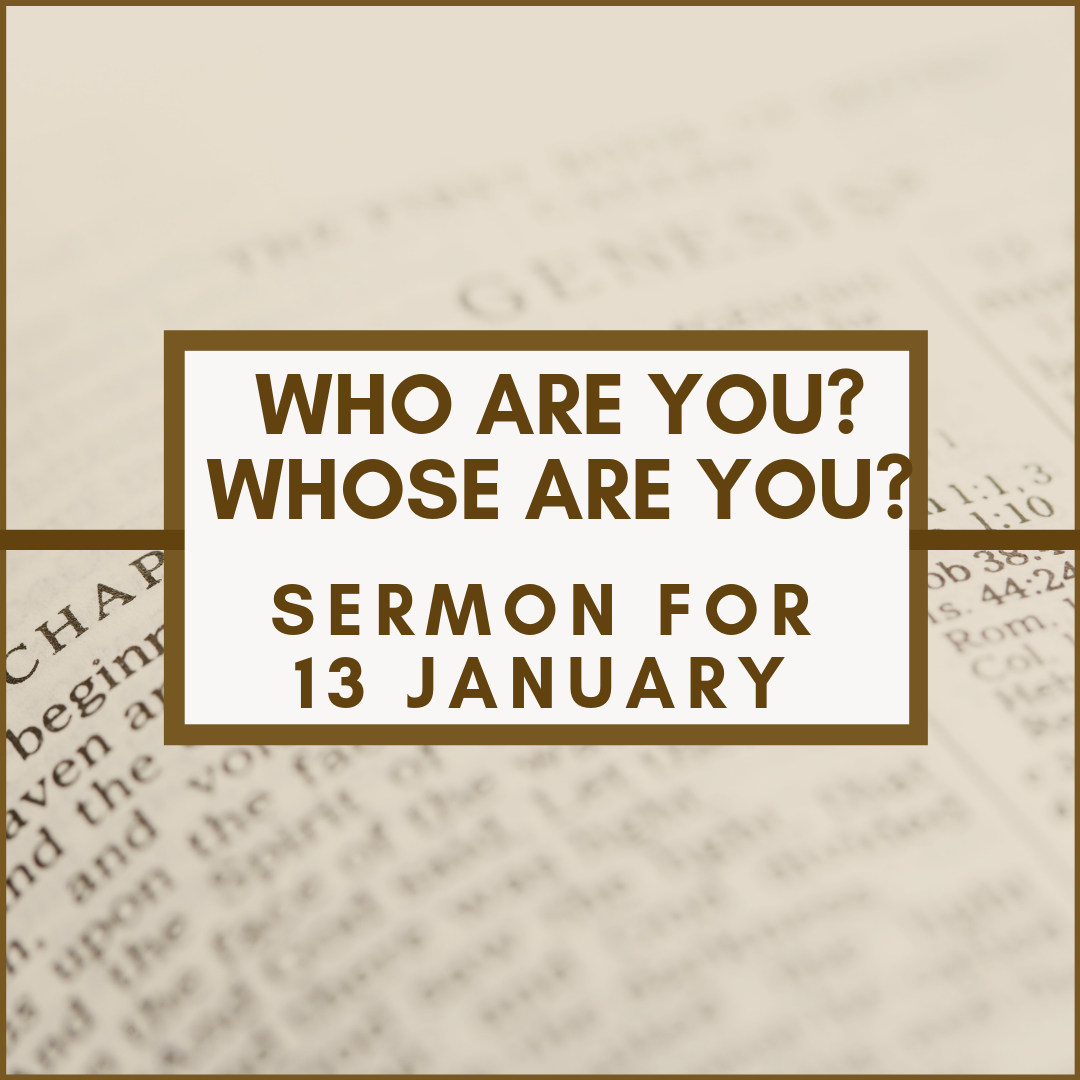 Who are you? Whose are you?