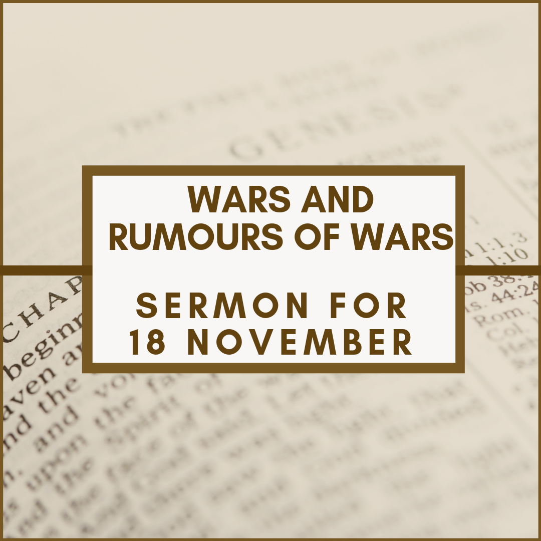 Wars and rumours of wars