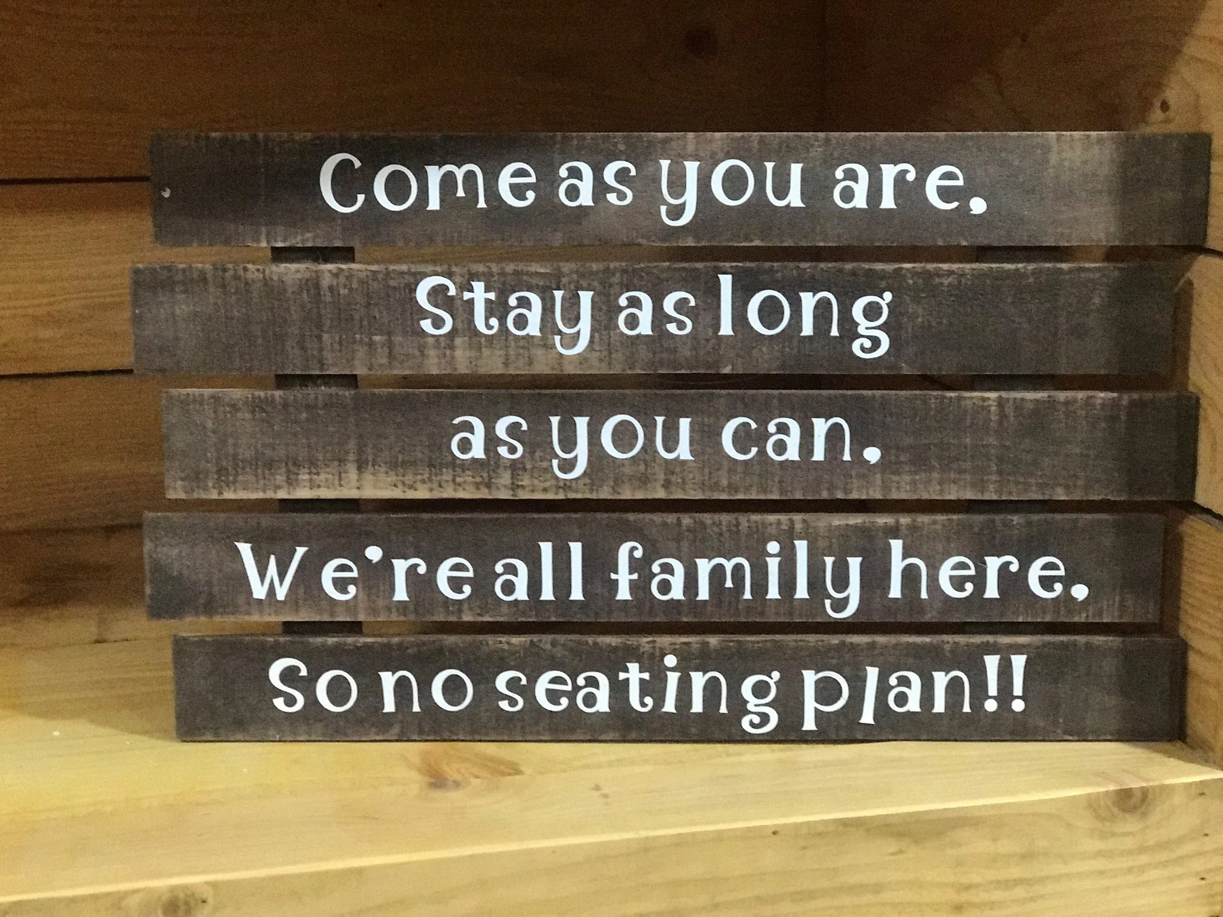 Come as you are sign