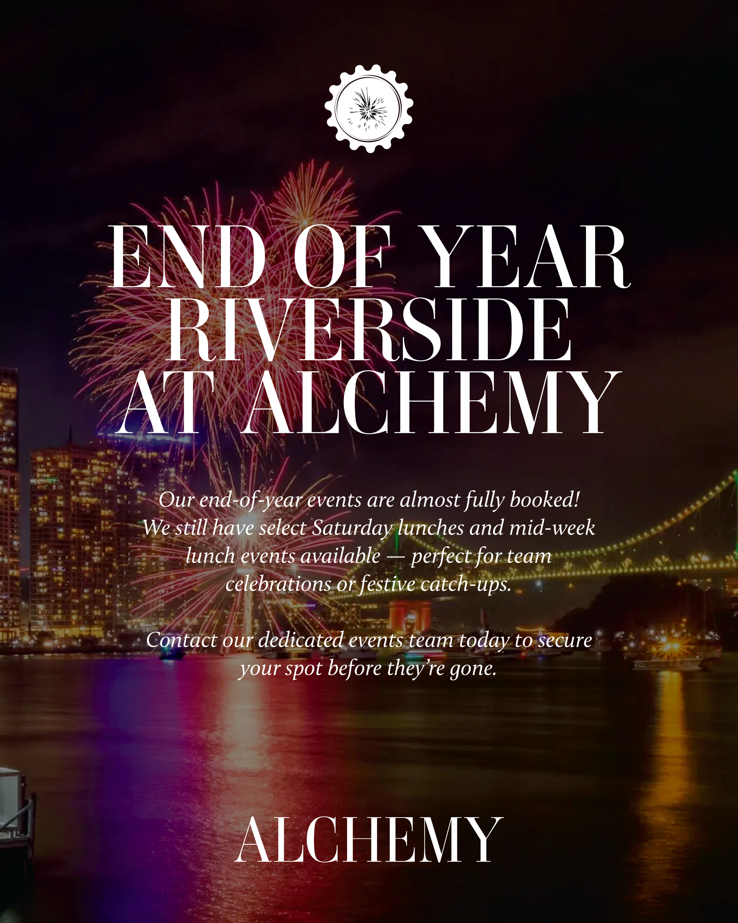 END OF YEAR RIVERSIDE AT ALCHEMY 🎉🎆