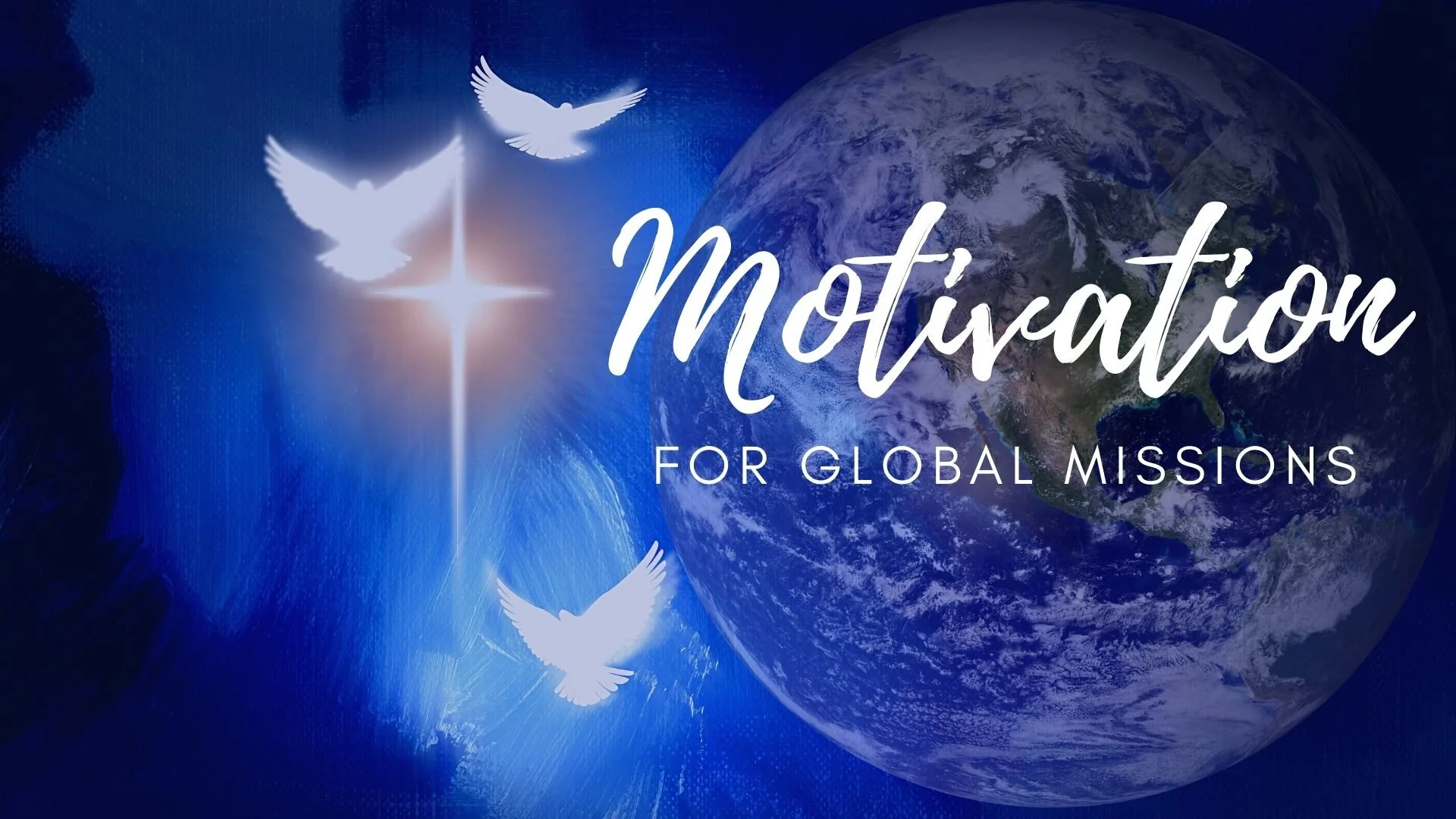 Motivation for Global Missions