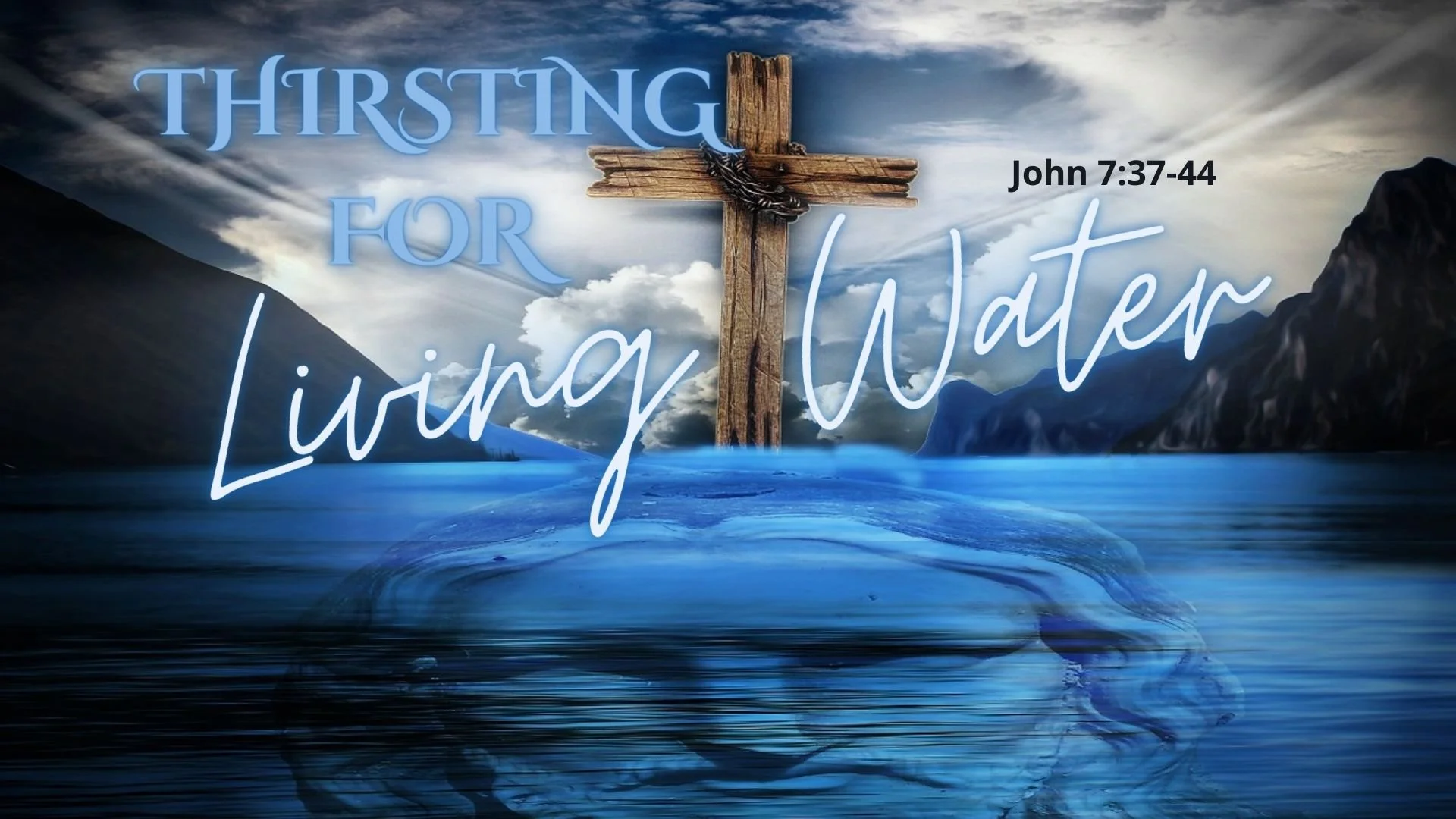 Thirsting for Living Water