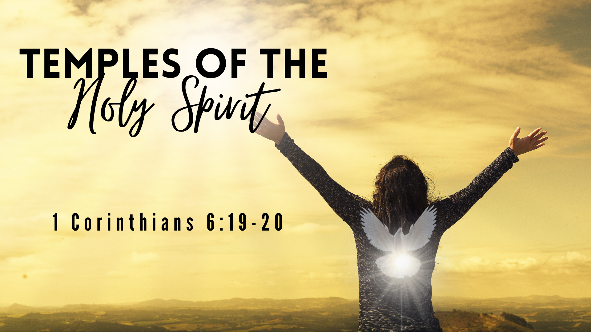 Temples of the Holy Spirit