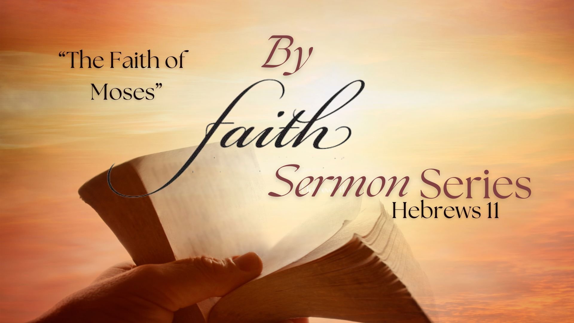 The Faith of Moses