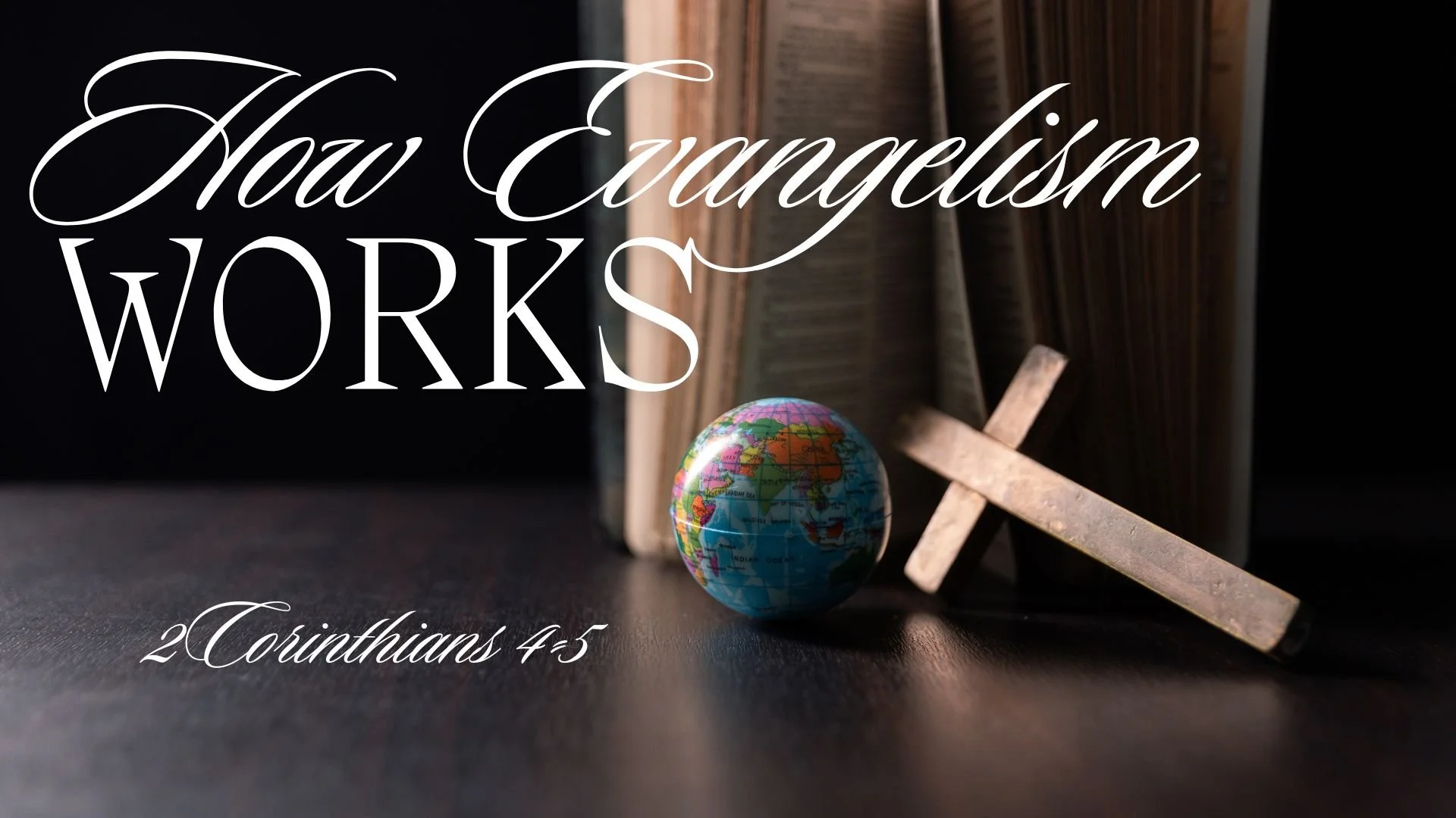 How Evangelism Works
