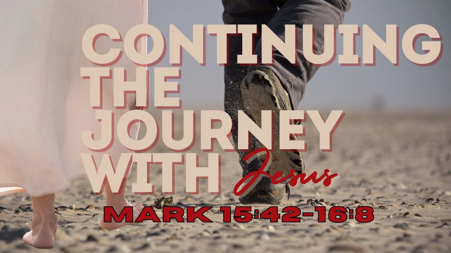 Continuing the Journey with Jesus
