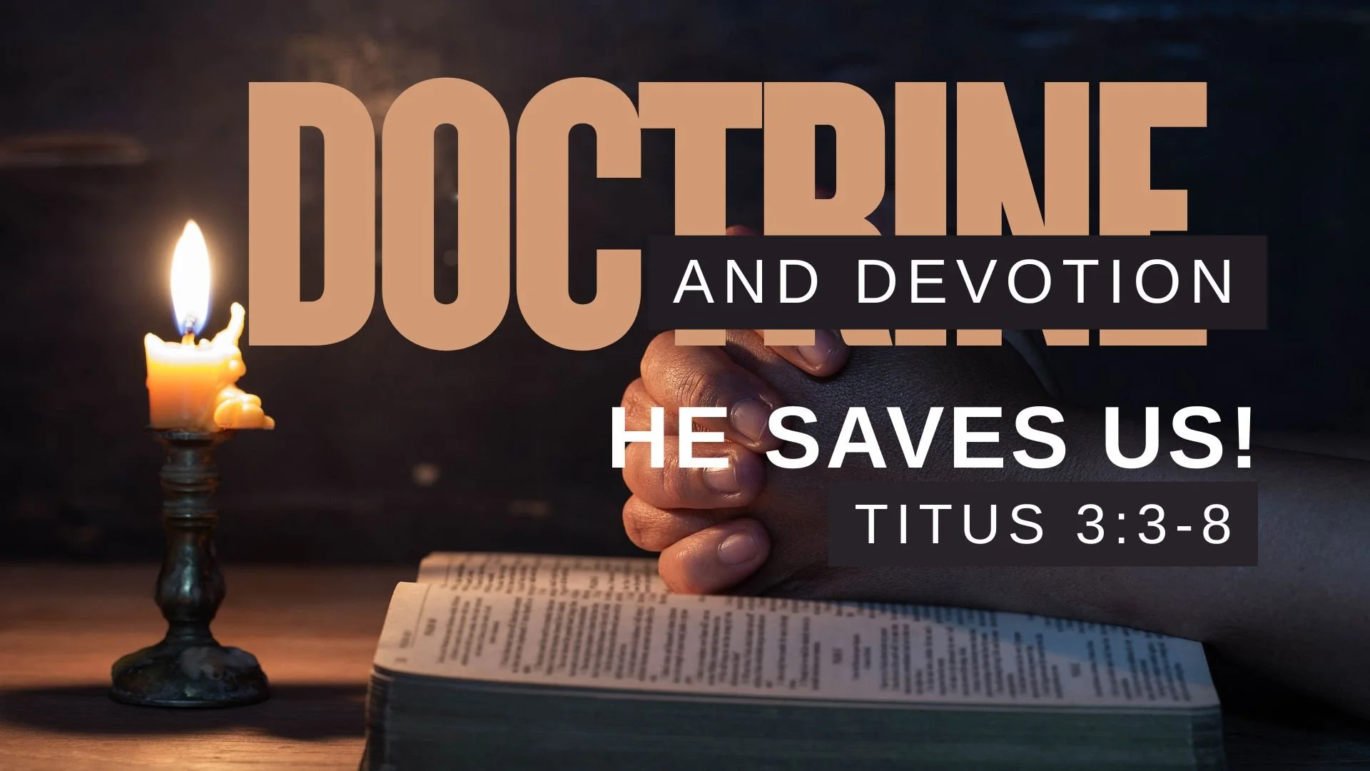He Saves Us!