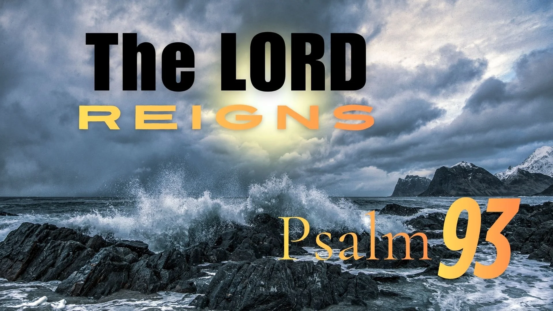 The Lord Reigns