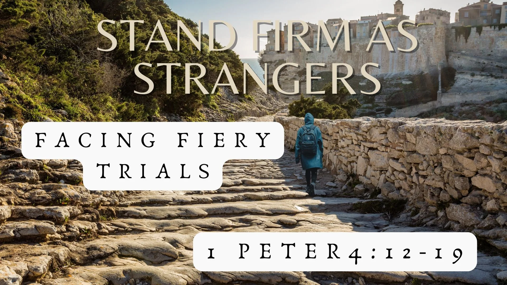 Facing Fiery Trials