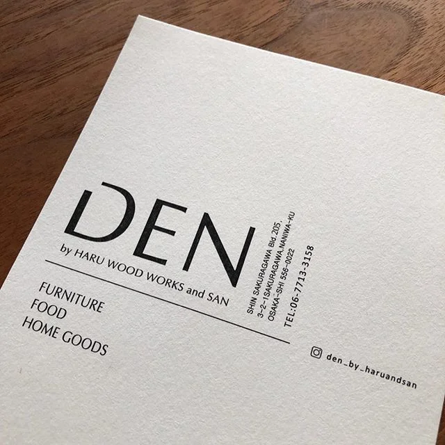 .
DEN.
by @haruwoodworks and @san_osaka

HARU WOOD WORKSのショールームであり、SANの1.5店舗目でもあるDEN！!がついに5/25(金)にオープン致します。
国内外より厳選されたアイテムを DEN の空間にてお楽しみくださいませ。

HARU WOOD WORKS 家具と器 
SAN クッキー焼き菓子とサンドイッチの出前
MUYA 衣類
ONIBUS COFFEE 珈琲
POSTALCO 文具用品
One klin お皿
CLEDRAN 