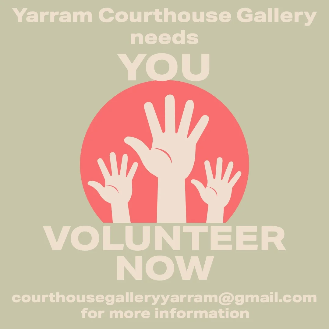 Phone (03) 5182 6553 or email courthousegalleryyarram@gmail.com