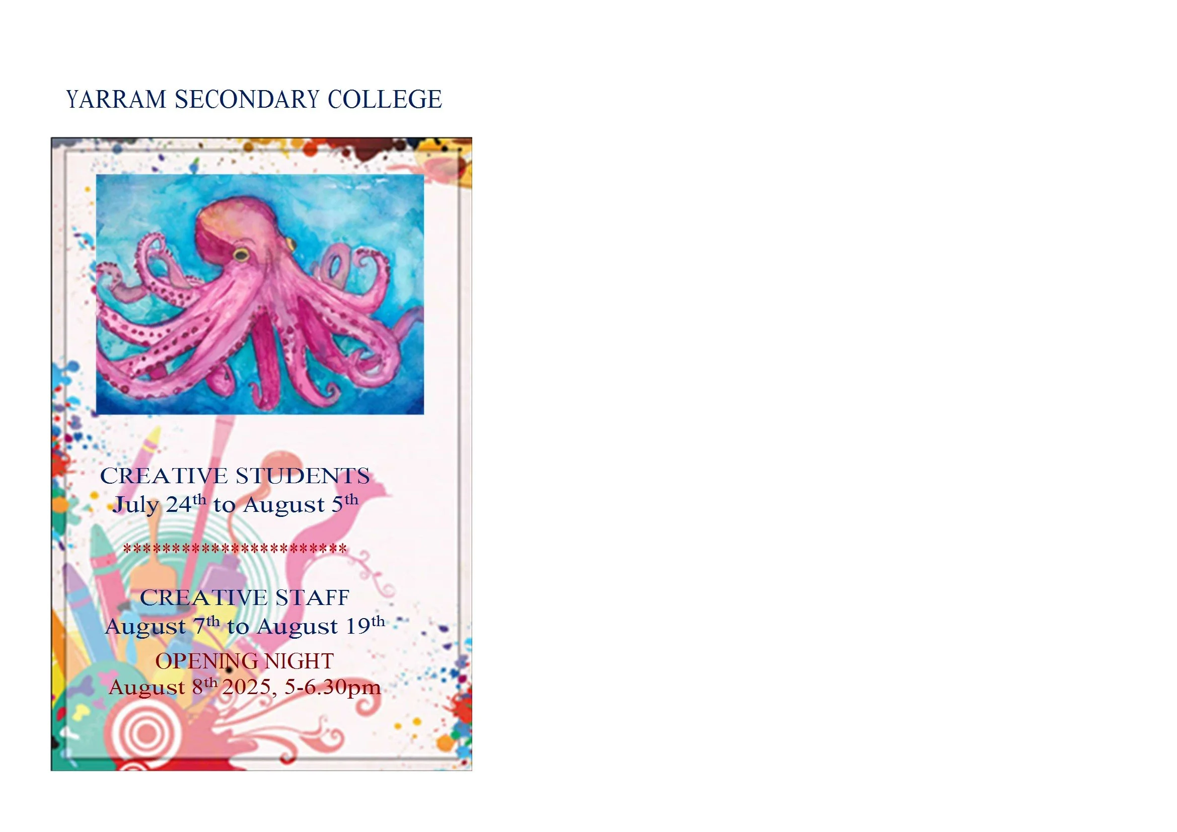 YARRAM SECONDARY COLLEGE - CREATIVE STUDENTS/CREATIVE STAFF