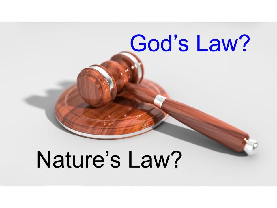 God's Law or Nature's Law?