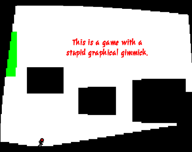 This Is A Game With A Stupid Graphical Gimmick