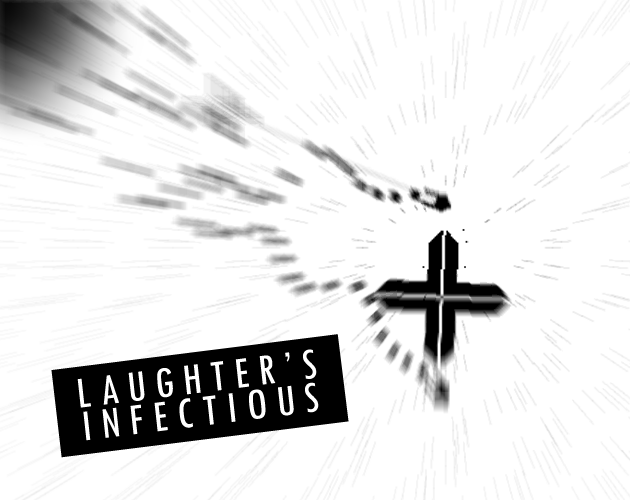 Laughter's Infectious