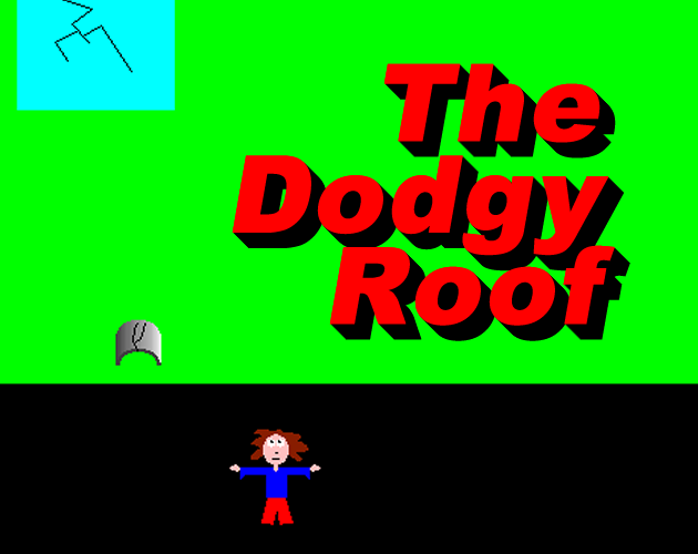 The Dodgy Roof