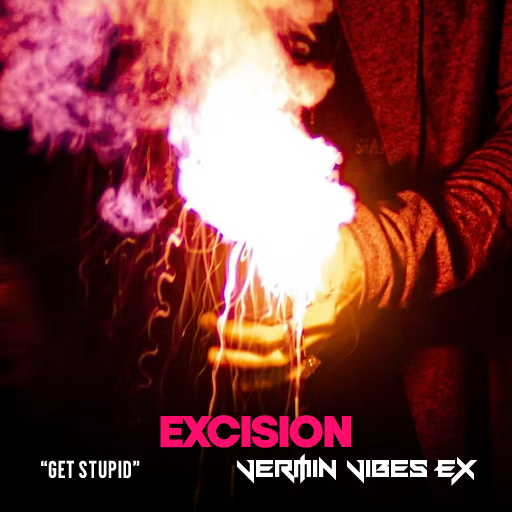 excision get stupid font vermin vibes ex
