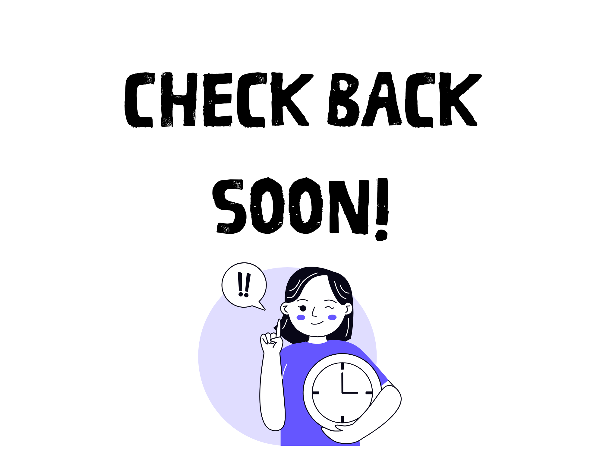 Check Back Soon!.png