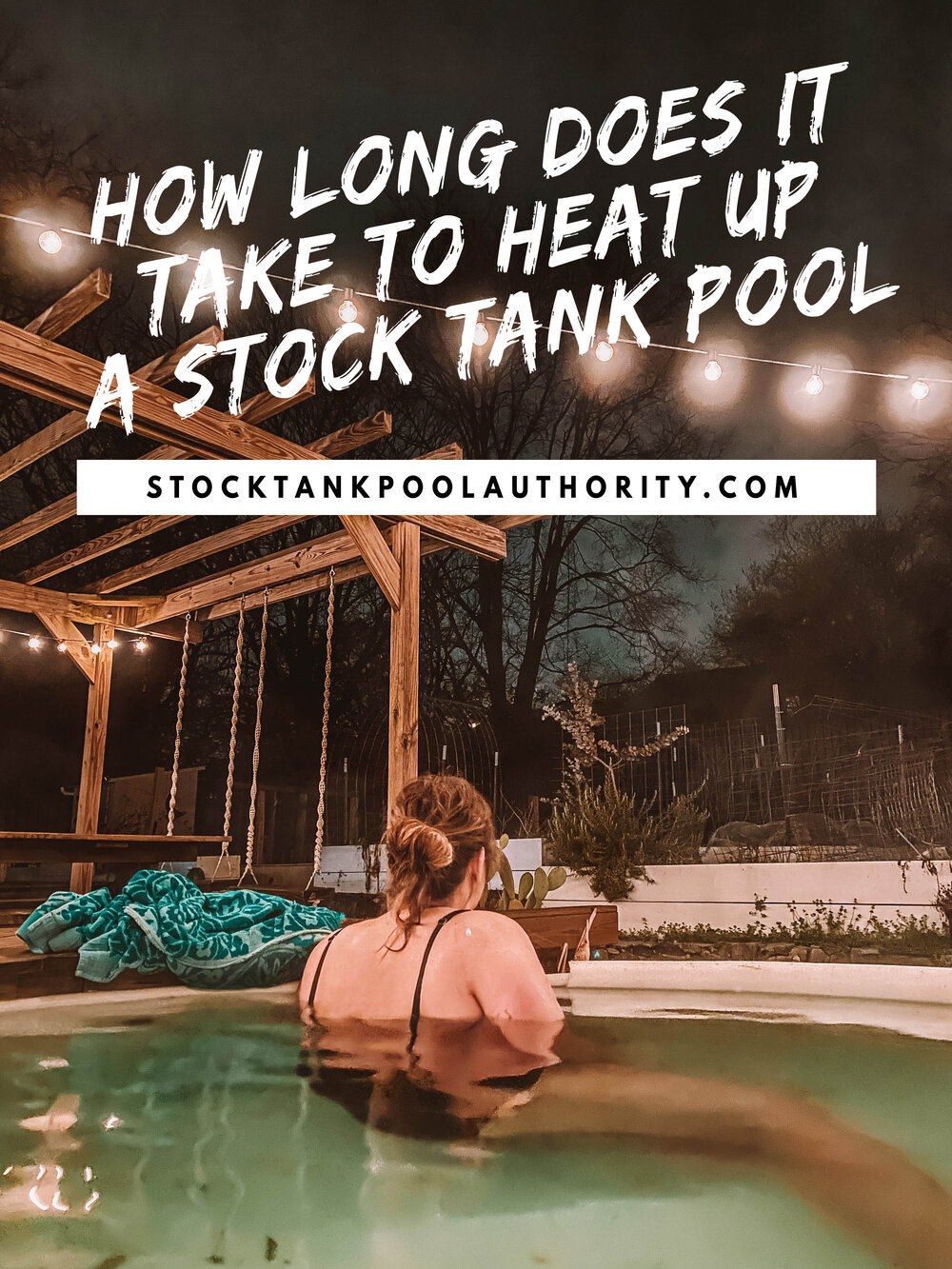 How Long Does to Heat A Stock Tank Pool STAP.jpg