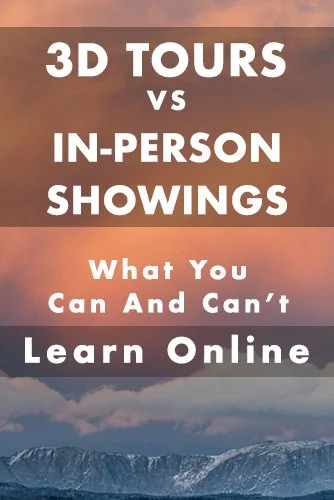 Virtual Tours vs. In-Person Showings: What You Can and Can't Learn Online