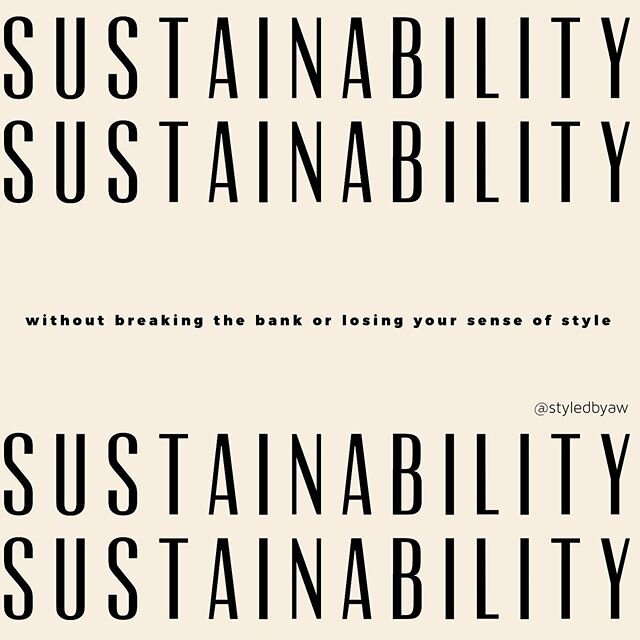 I love that I&rsquo;ve been seeing a clear shift in my client&rsquo;s preferences toward sustainable fashion. People are becoming more selective about the clothing they wear and looking for quality, value and brands that practice what they preach. 
H