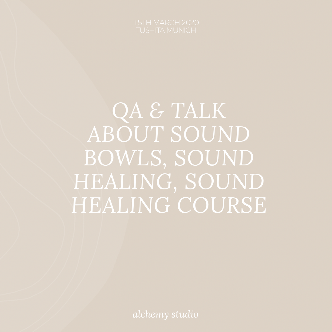 QA &amp; Talk about Sound Bowls, Sound Healing &amp; Sound Healing Course