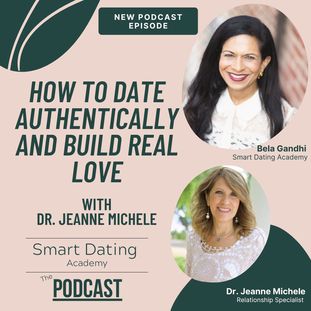 Episode 173: 🌟 How to Date Authentically and Build Real Love with Dr. Jeanne Michele