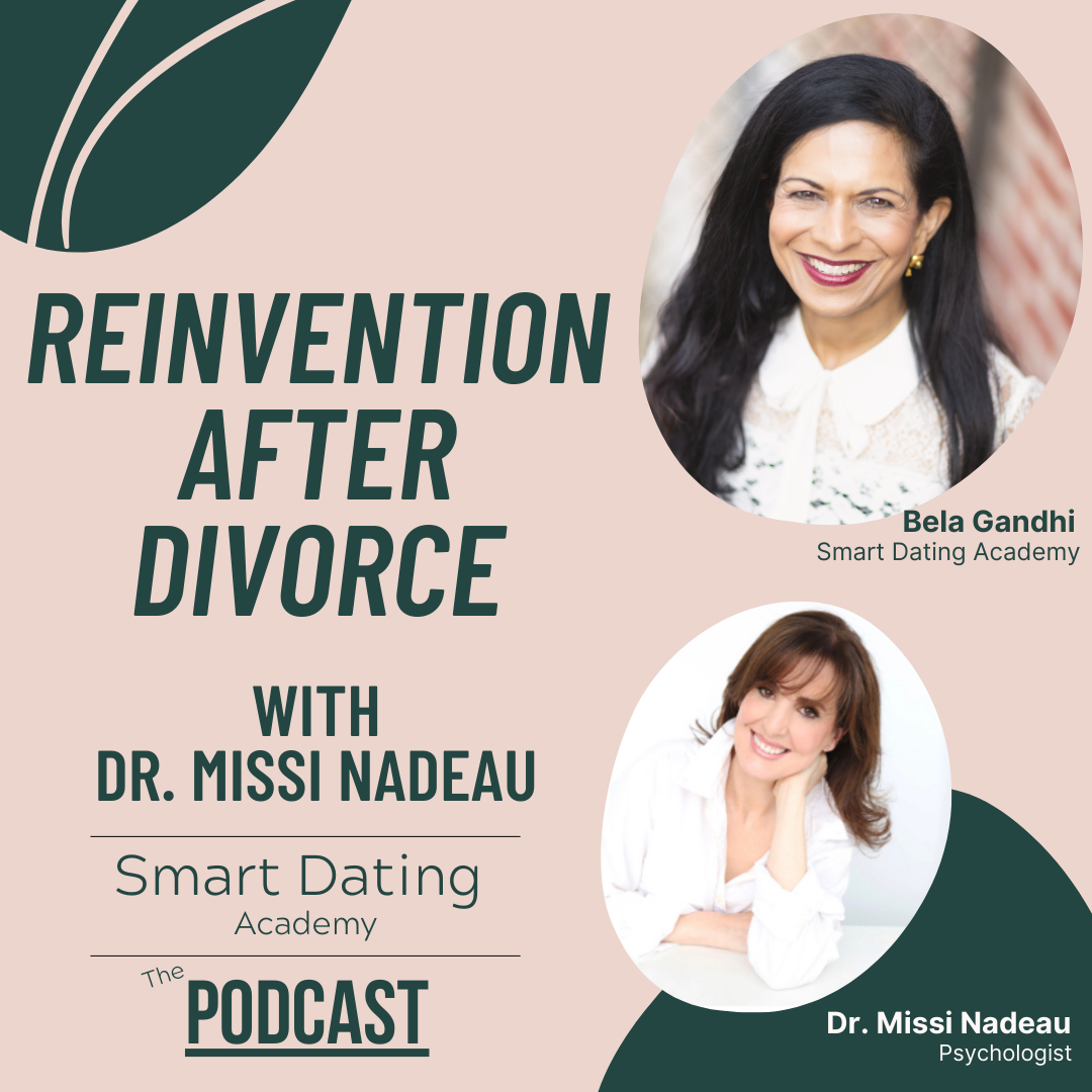 Episode 175: Reinvention After Divorce: How Dr. Missi Found Herself (and Real Love) Again Through Smart Dating
