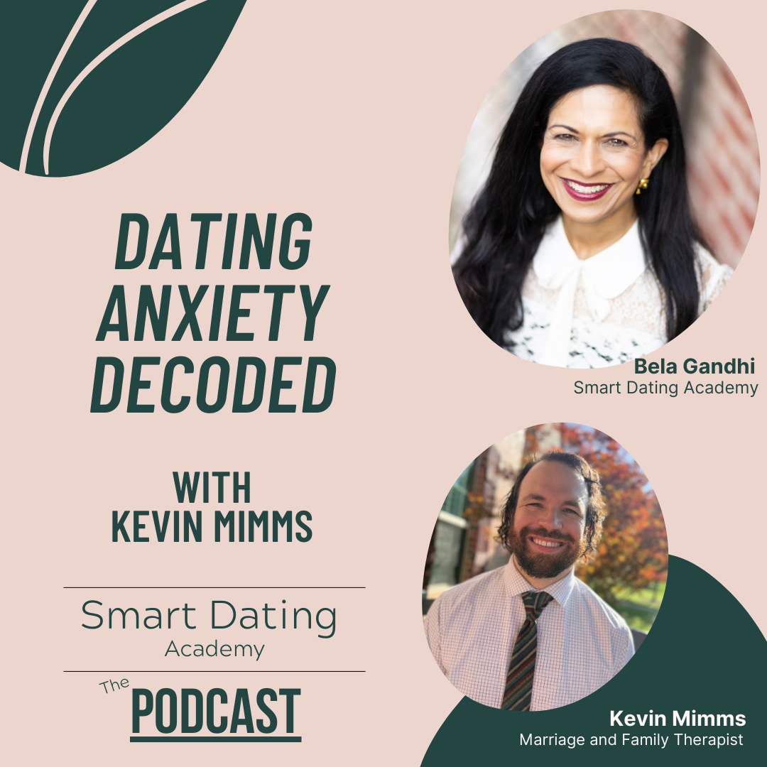 Episode 181: Dating Anxiety Decoded: How to Calm Your Nervous System and Find Love Again with Bela Gandhi | Smart Dating Academy