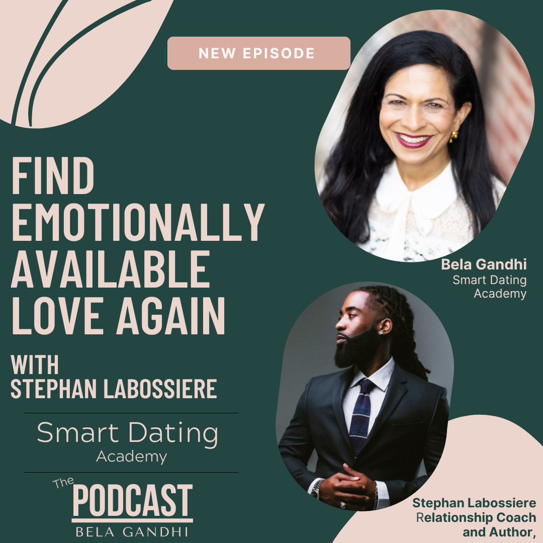 Episode 188: How to Find Emotionally Available Love After Heartbreak with Stephan Labossiere