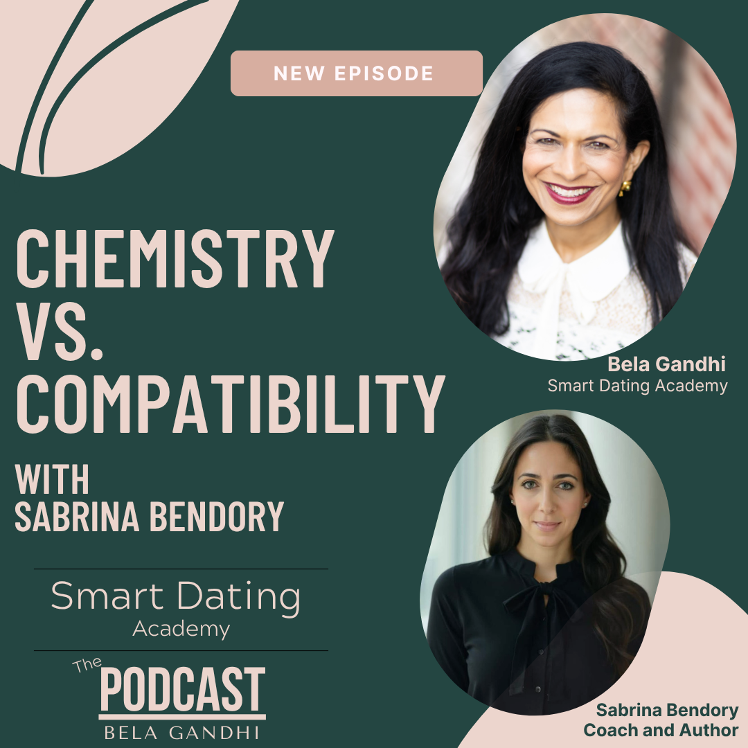 Episode 194: Chemistry vs. Compatibility: Sabrina Bendory on Breaking the Good Girl Pattern to Find Lasting Love