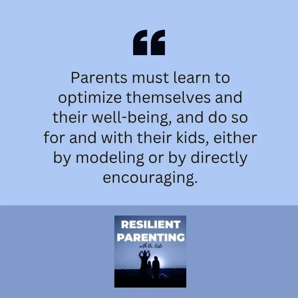 Resilient Parenting with Dr. Kate | Michelle Puster | Parent Burnout