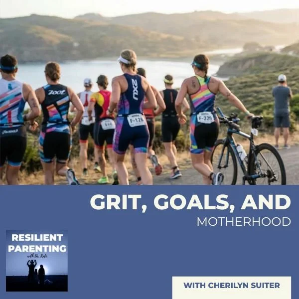 Grit, Goals And Motherhood With Cherilyn Suiter