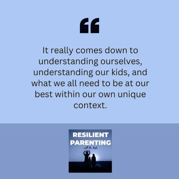 Resilient Parenting with Dr. Kate | Andy Vasily | Building Family Resilience