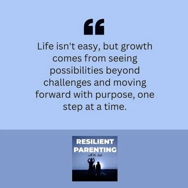 Resilient Parenting with Dr. Kate |  Fatima Bey | Parenting Smarter