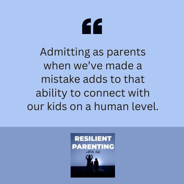 Resilient Parenting with Dr. Kate | Grant Berardi | Modeling Accountability