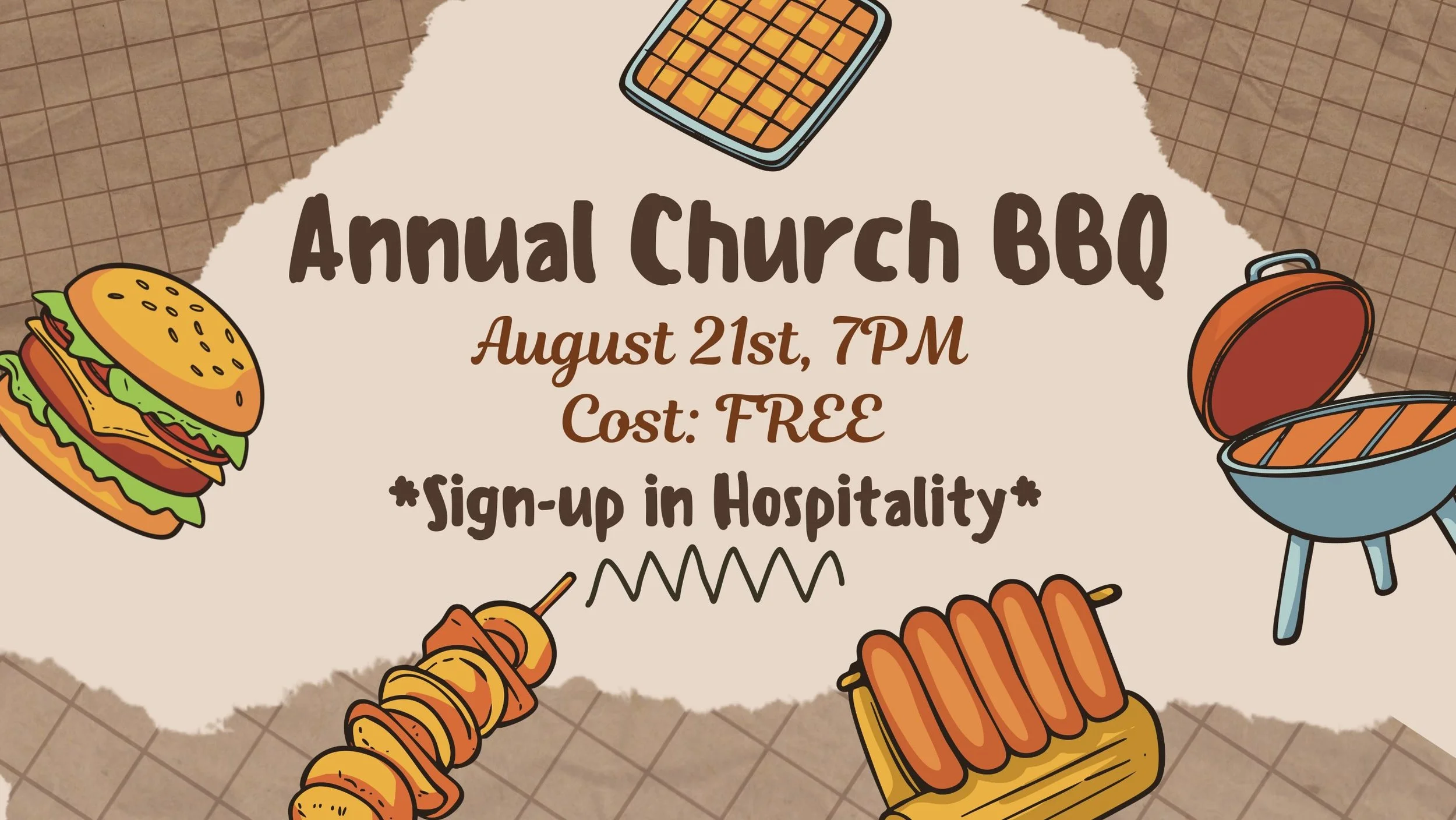 Join us Friday, August 21st at 7:00PM for our annual summer bbq at Our Saviour! The church has all the meats and beverages covered! If you can, please, bring a side or dessert to fill in the rest. These events are always a great time of fellowship an