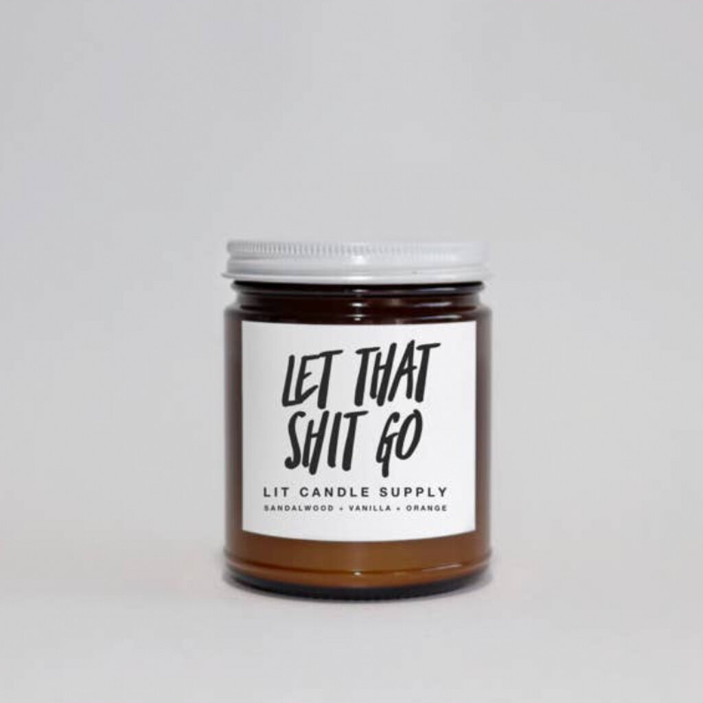 Let That Shit Go Candle